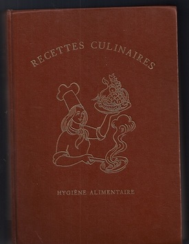Recettes culinaires et hygiène alimentaire – Le livre brun – Ancienne Édition